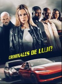 pelicula Criminales de lujo