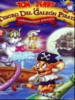 pelicula Tom Y Jerry Y El Tesoro Del Galeon Pirata